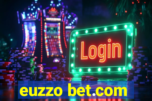 euzzo bet.com